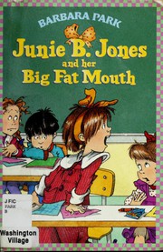 Junie B. Jones and her big fat mouth Book cover