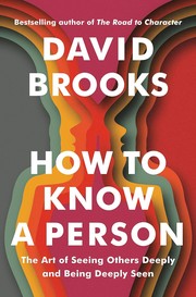 How to know a person : the art of seeing others deeply and being deeply seen Book cover
