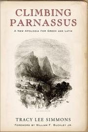 Climbing Parnassus : a new apologia for Greek and Latin Book cover