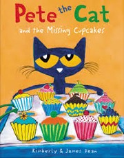 Pete the Cat and the missing cupcakes Book cover